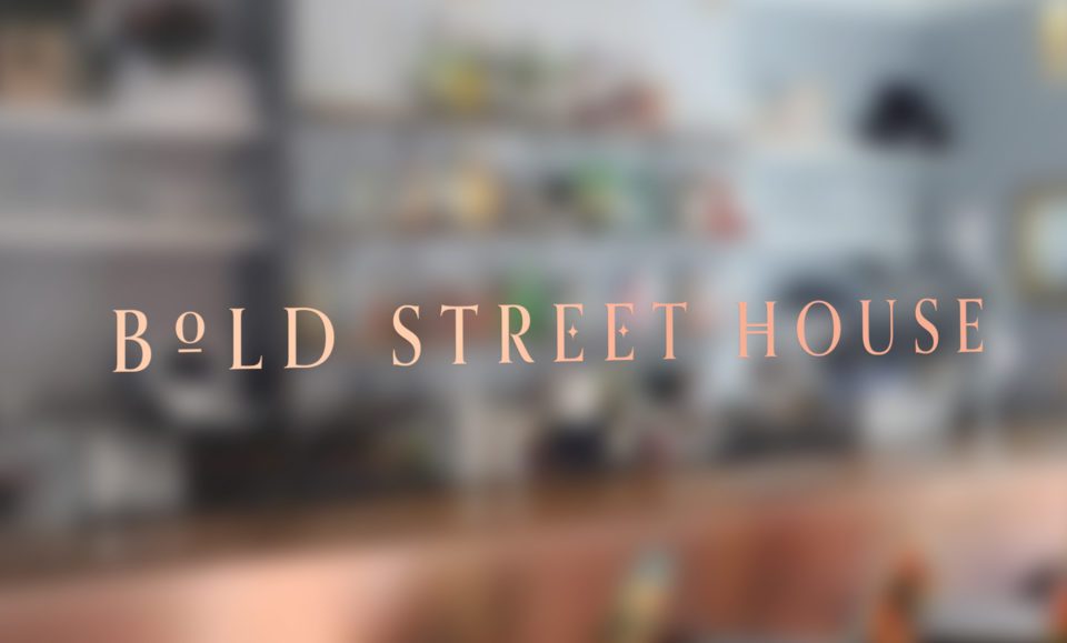 Bold Street House